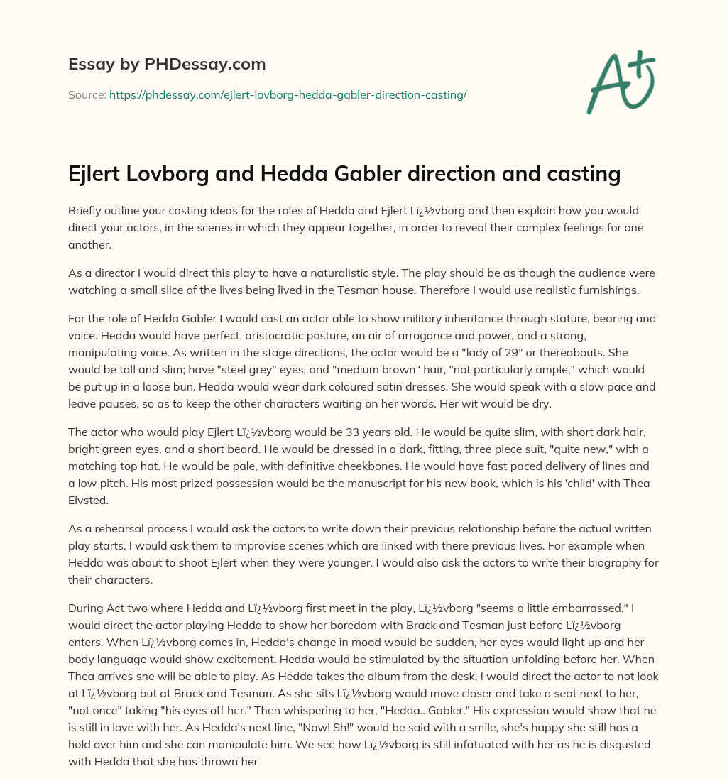 Ejlert Lovborg and Hedda Gabler direction and casting essay