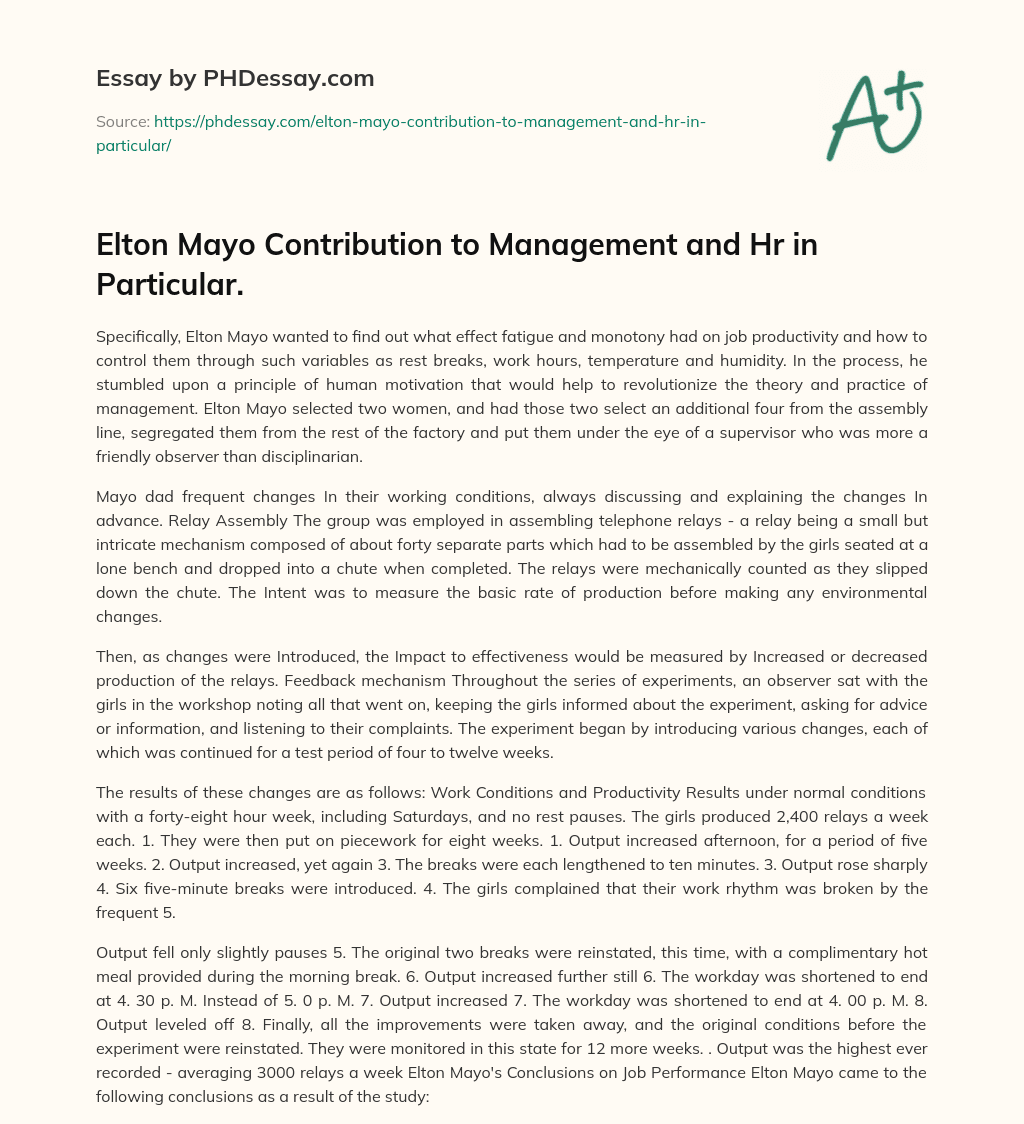 Elton Mayo Contribution to Management and Hr in Particular.