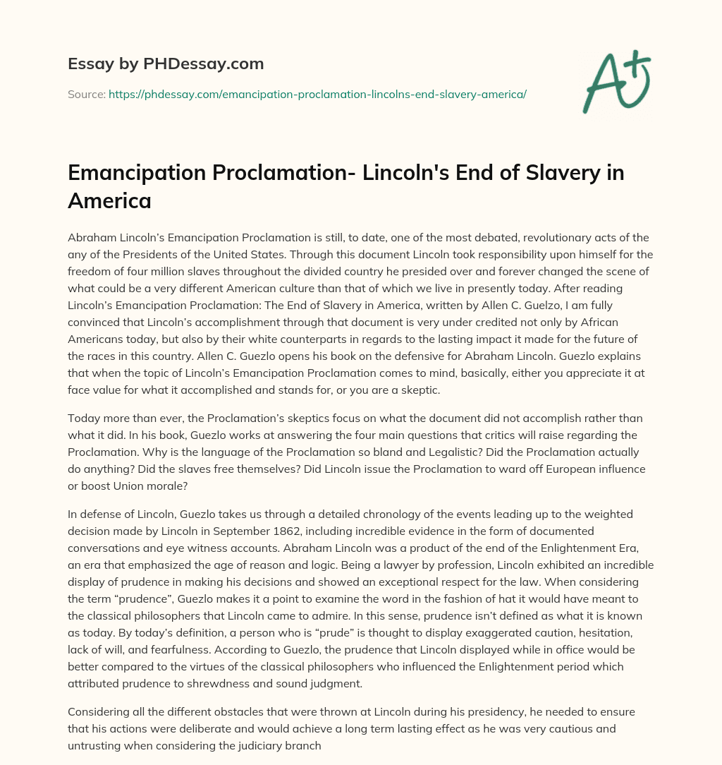 Emancipation Proclamation- Lincoln’s End of Slavery in America essay
