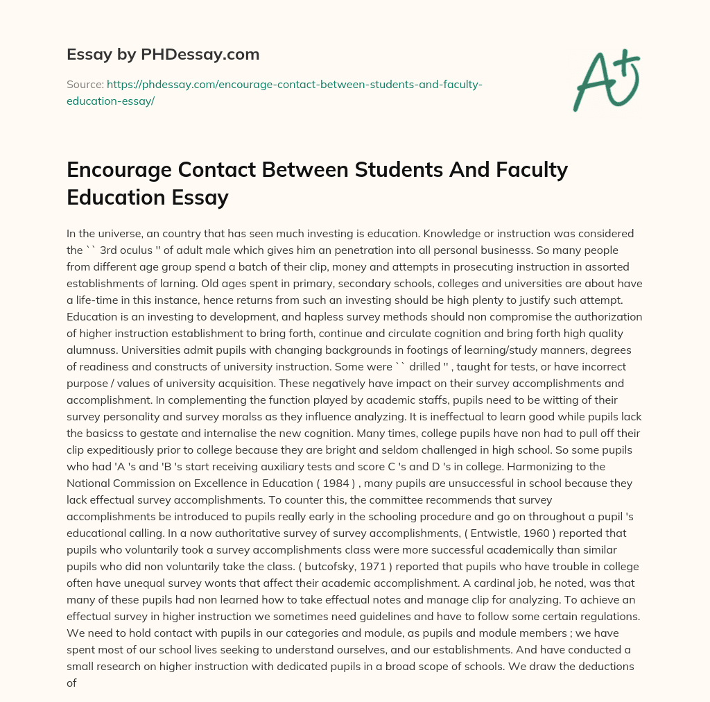 Encourage Contact Between Students And Faculty Education Essay essay