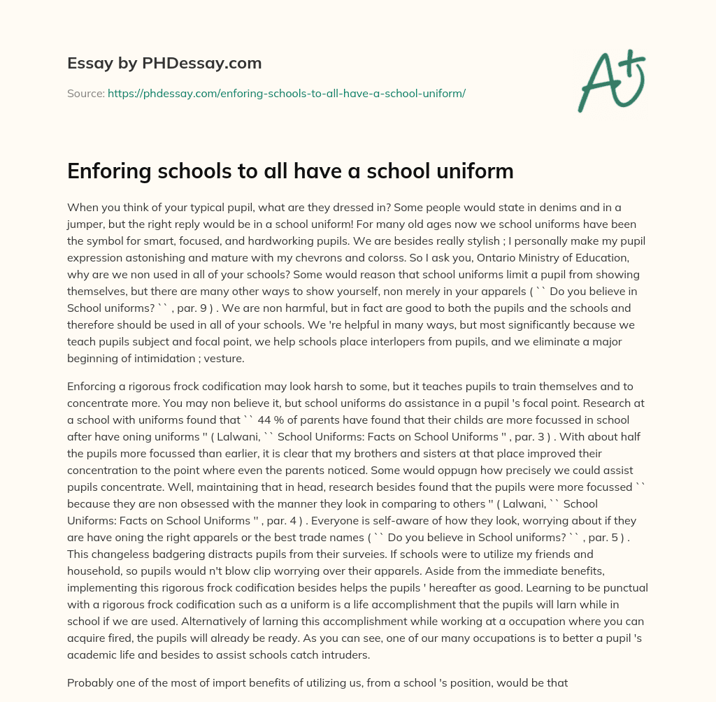 Enforing schools to all have a school uniform essay