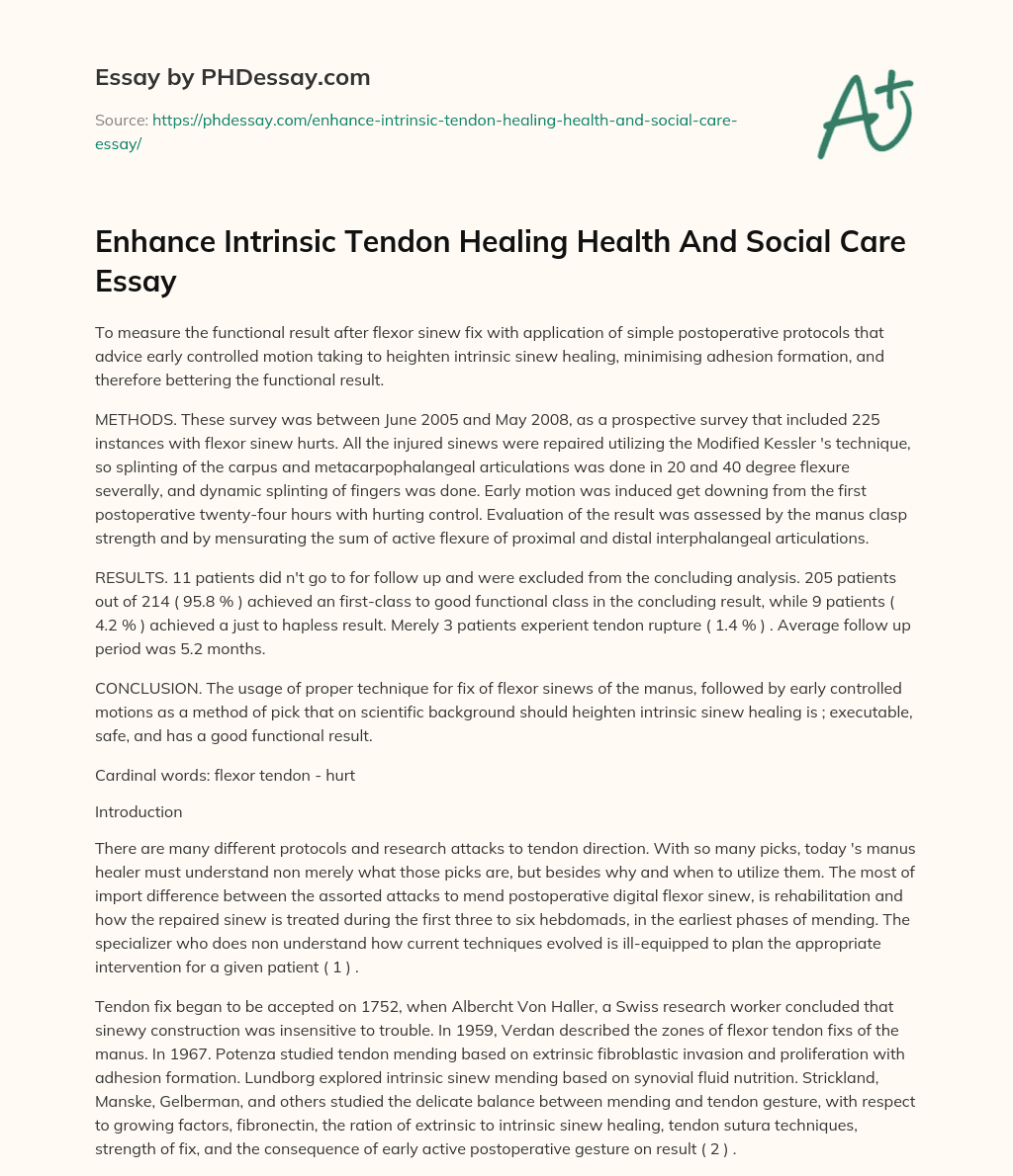 Enhance Intrinsic Tendon Healing Health And Social Care Essay essay