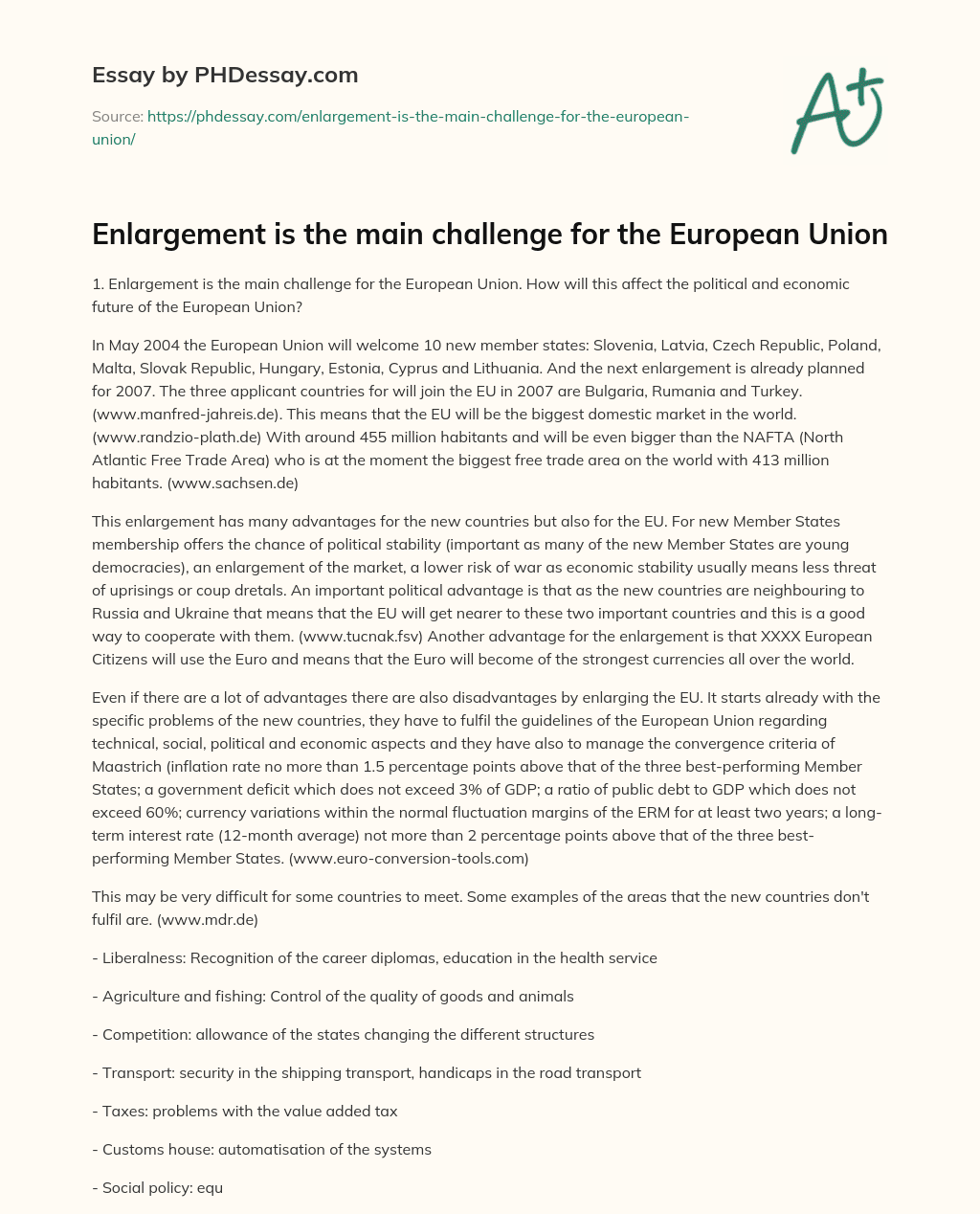 Enlargement is the main challenge for the European Union essay