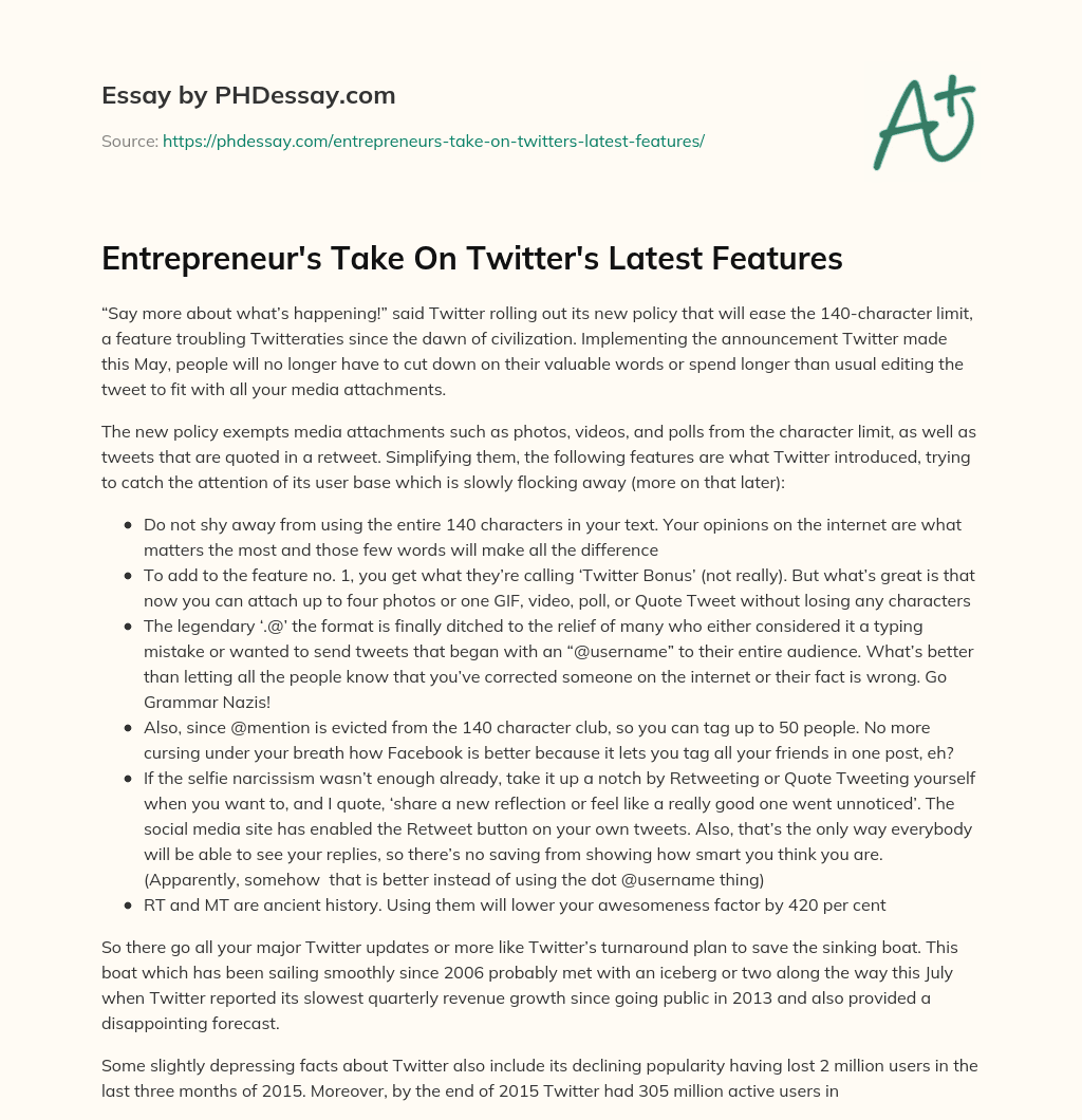 Entrepreneur’s Take On Twitter’s Latest Features essay