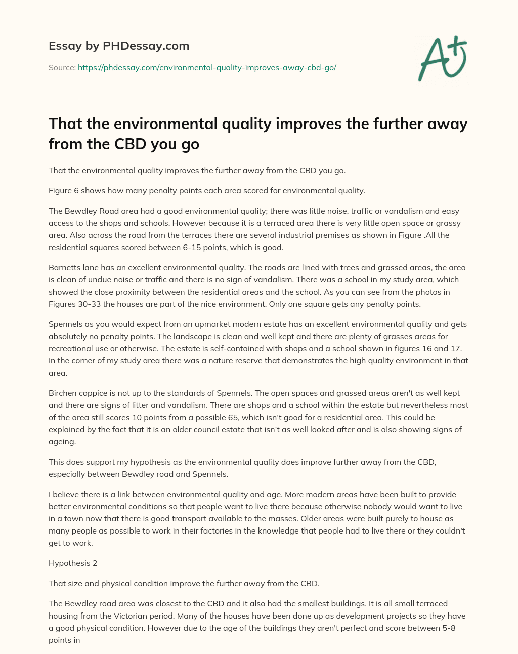 That the environmental quality improves the further away from the CBD you go essay