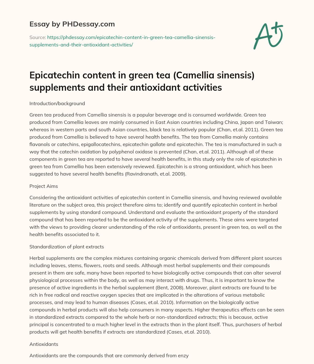 Epicatechin in Green Tea from Camellia: Health Benefits and Quantification in Herbal Supplements essay