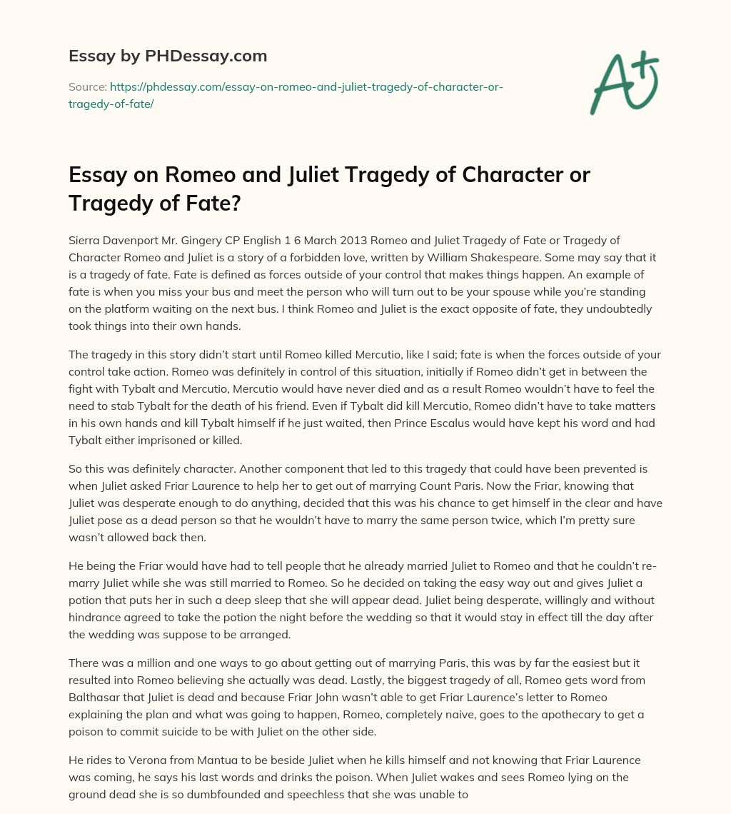 Essay on Romeo and Juliet Tragedy of Character or Tragedy of Fate? essay