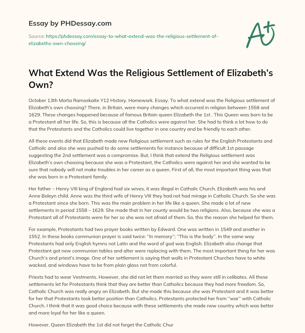 What Extend Was the Religious Settlement of Elizabeth’s Own? essay
