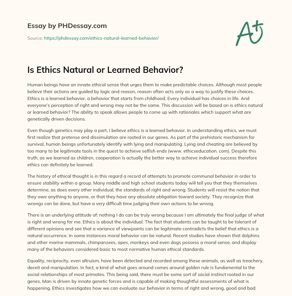 Is Ethics Natural or Learned Behavior? essay