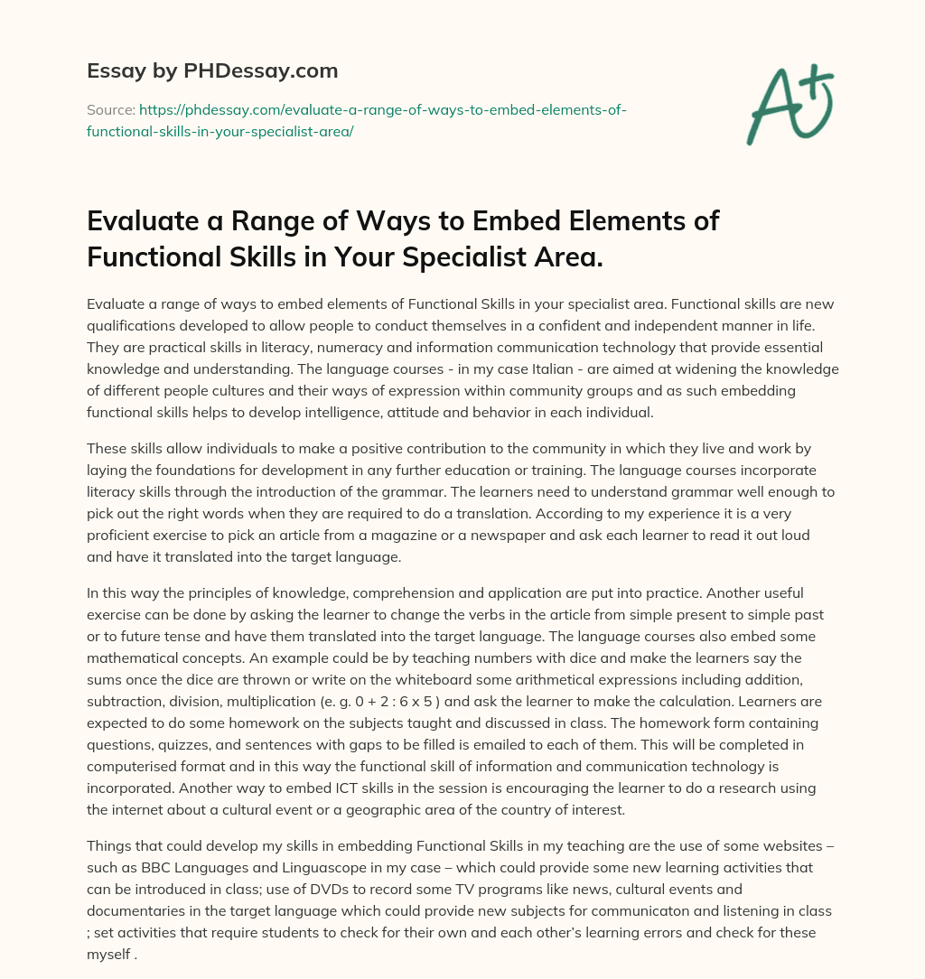 Evaluate a Range of Ways to Embed Elements of Functional Skills in Your Specialist Area. essay