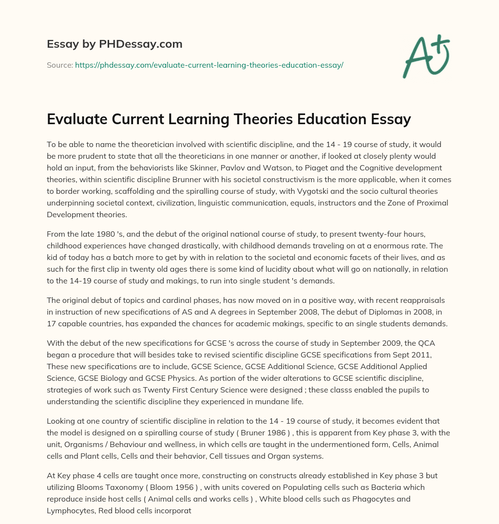 Evaluate Current Learning Theories Education Essay essay