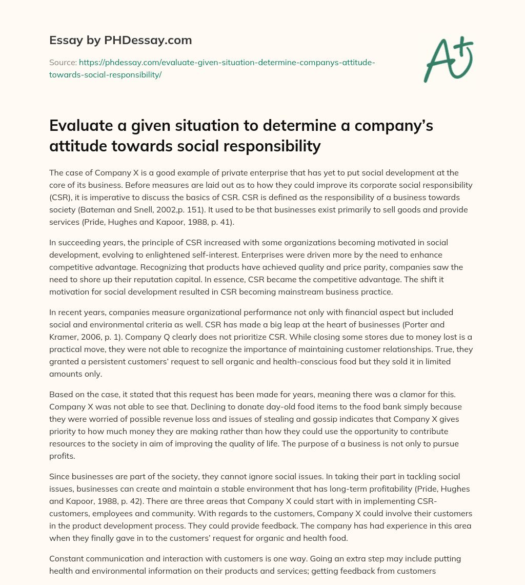 Evaluate a given situation to determine a company’s attitude towards social responsibility essay