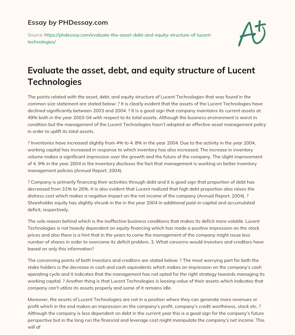 Evaluate the asset, debt, and equity structure of Lucent Technologies essay