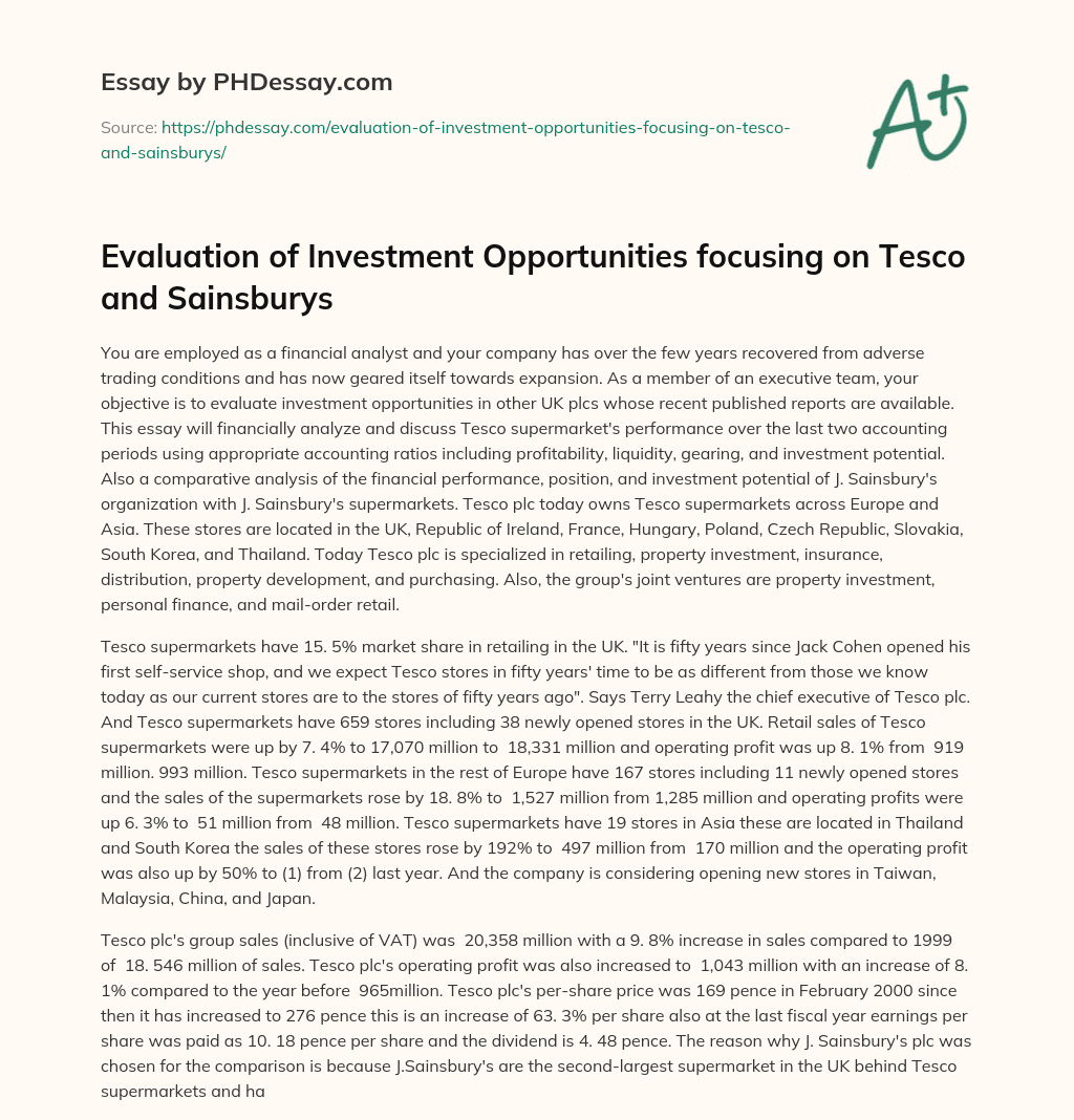 Evaluation of Investment Opportunities focusing on Tesco and Sainsburys essay