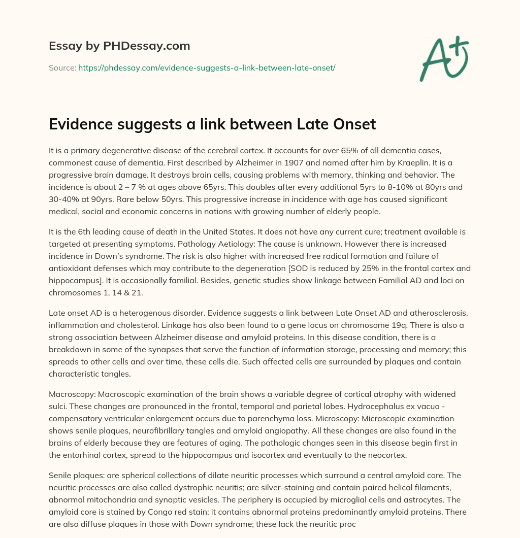 Evidence suggests a link between Late Onset essay