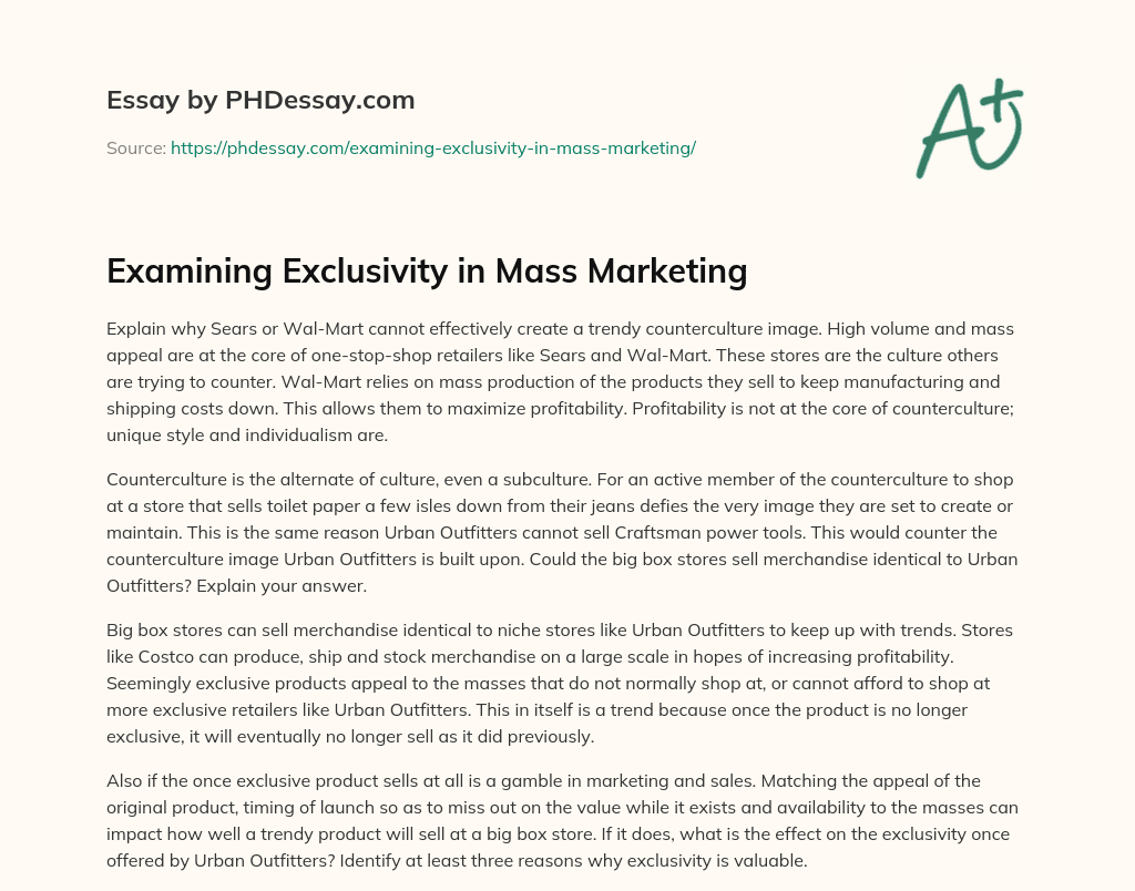 Examining Exclusivity in Mass Marketing essay