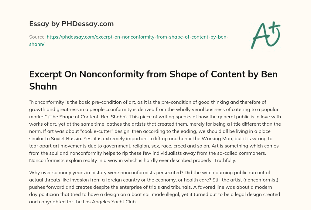 Excerpt On Nonconformity from Shape of Content by Ben Shahn essay