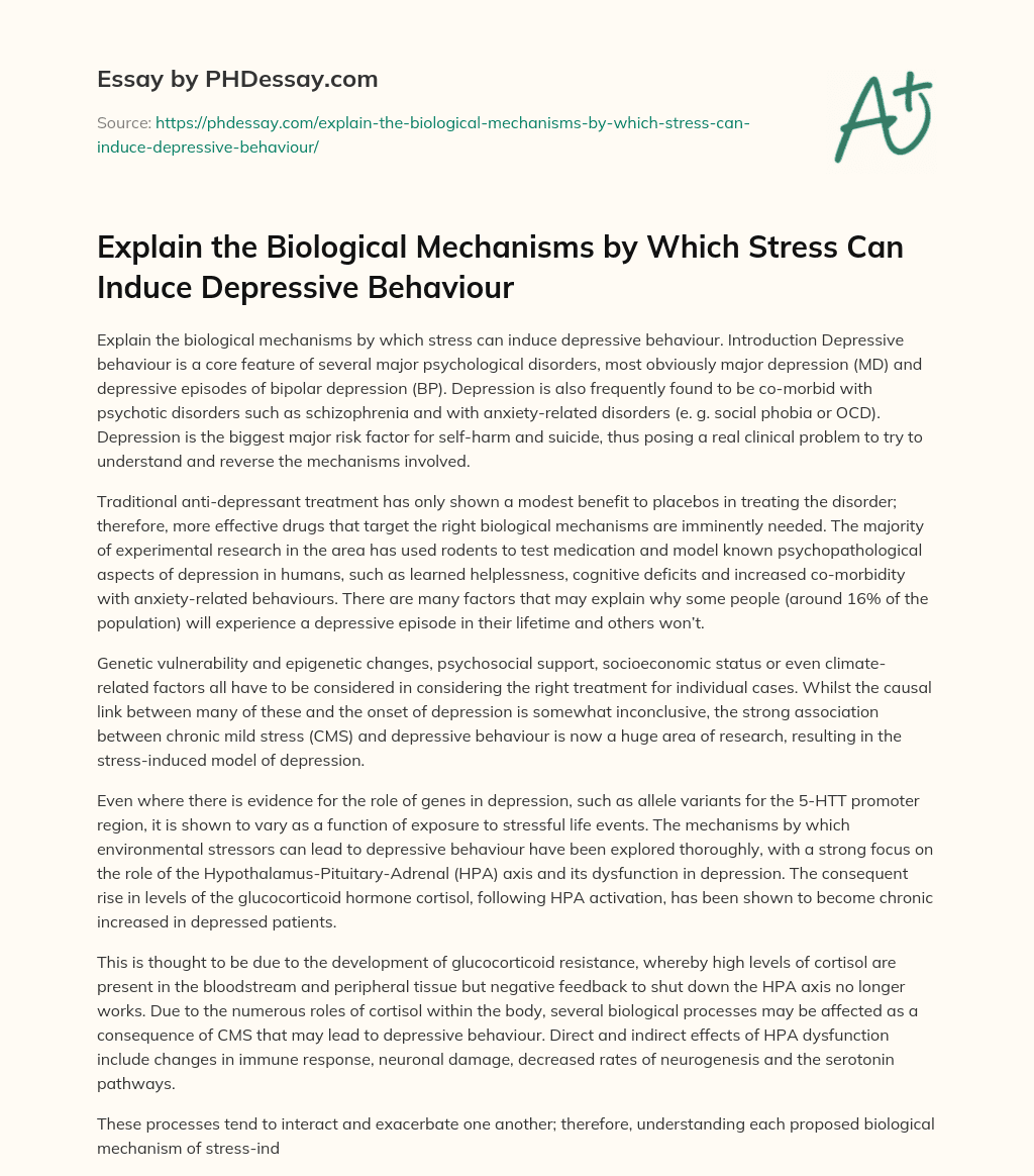 Explain the Biological Mechanisms by Which Stress Can Induce Depressive Behaviour essay