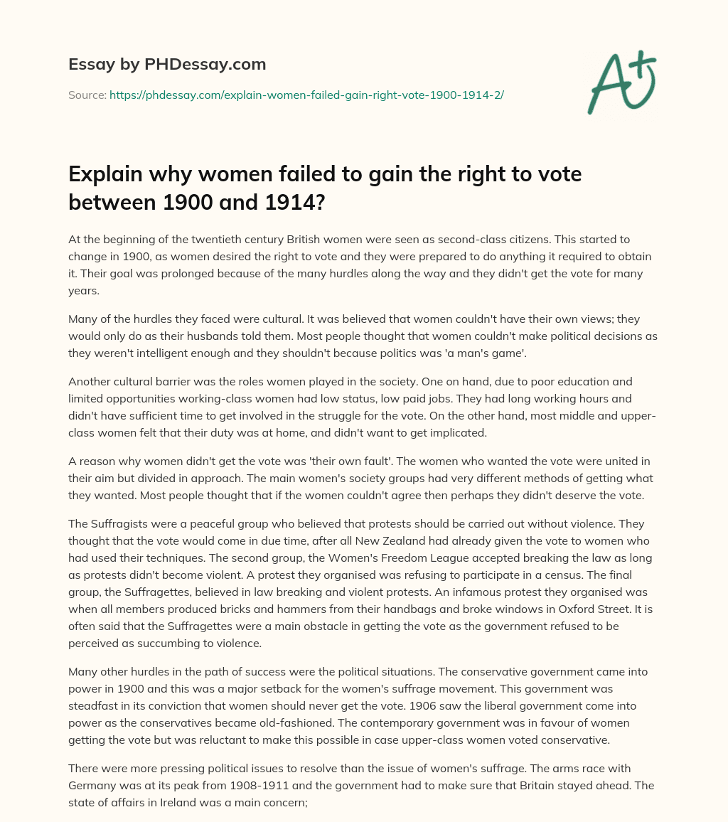 Explain why women failed to gain the right to vote between 1900 and 1914? essay