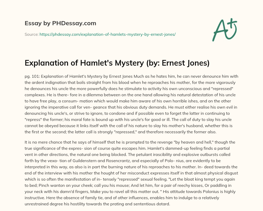 Explanation of Hamlet’s Mystery (by: Ernest Jones) essay