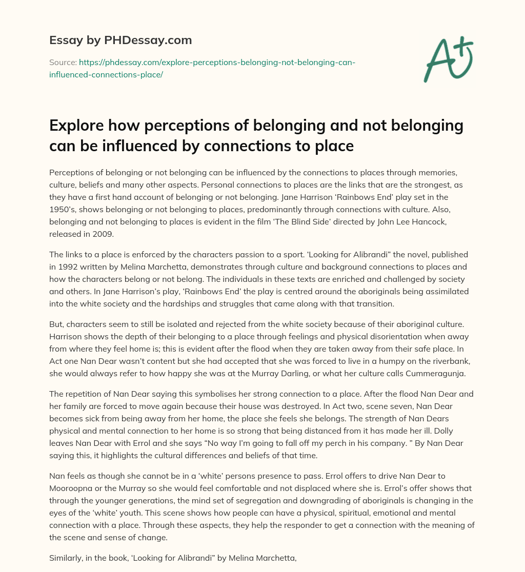 Belonging and Not Belonging Through Connections to Places and Culture in Literature and Film essay