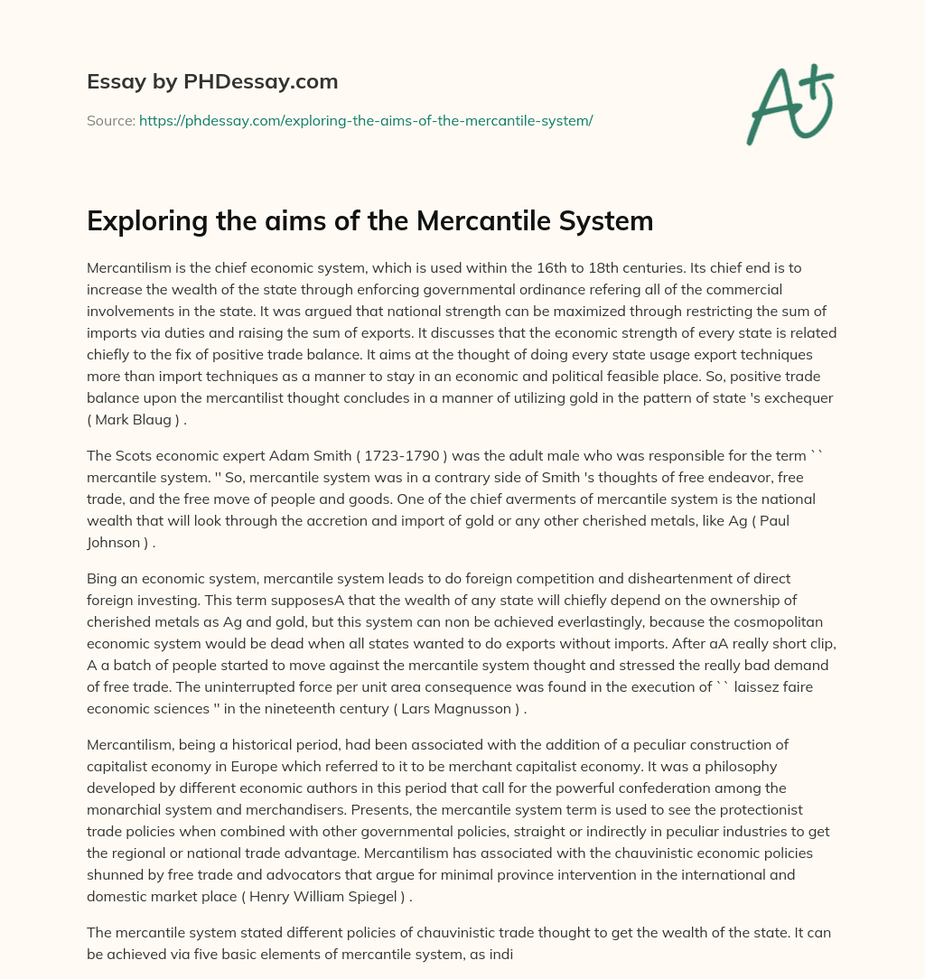Exploring the aims of the Mercantile System essay