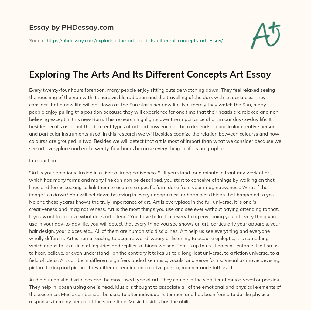 Exploring The Arts And Its Different Concepts Art Essay essay