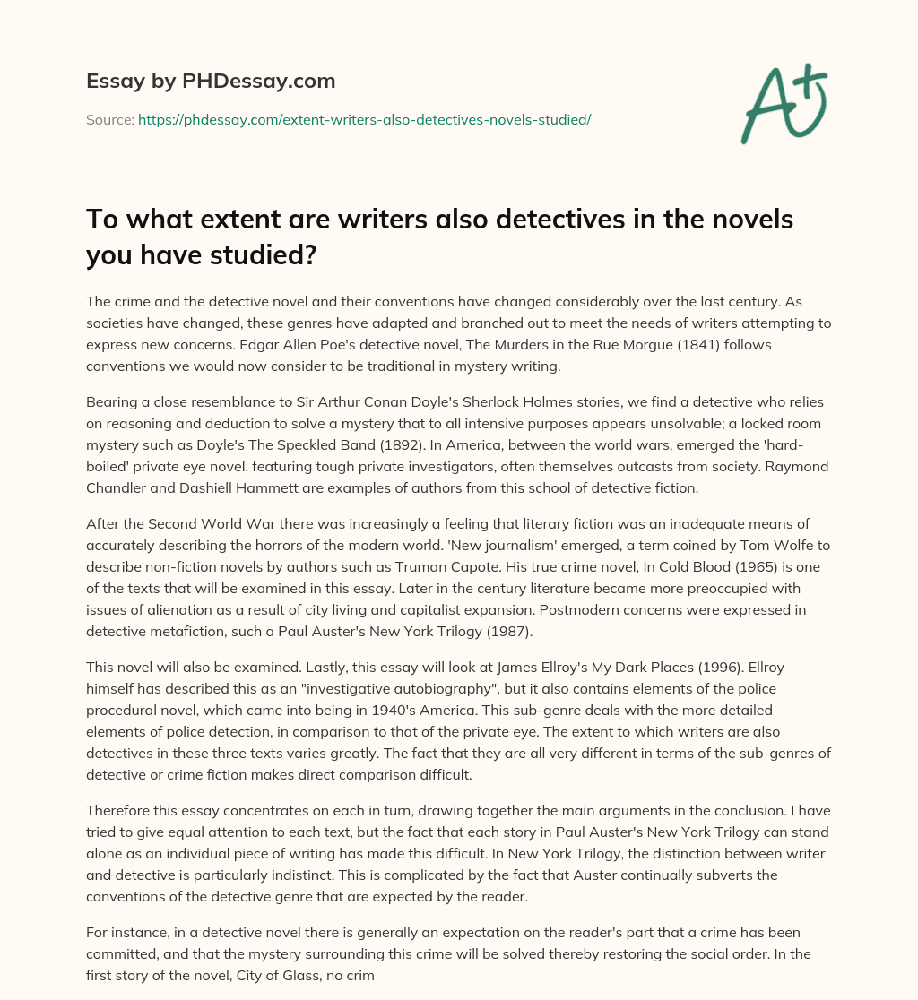 To what extent are writers also detectives in the novels you have studied? essay