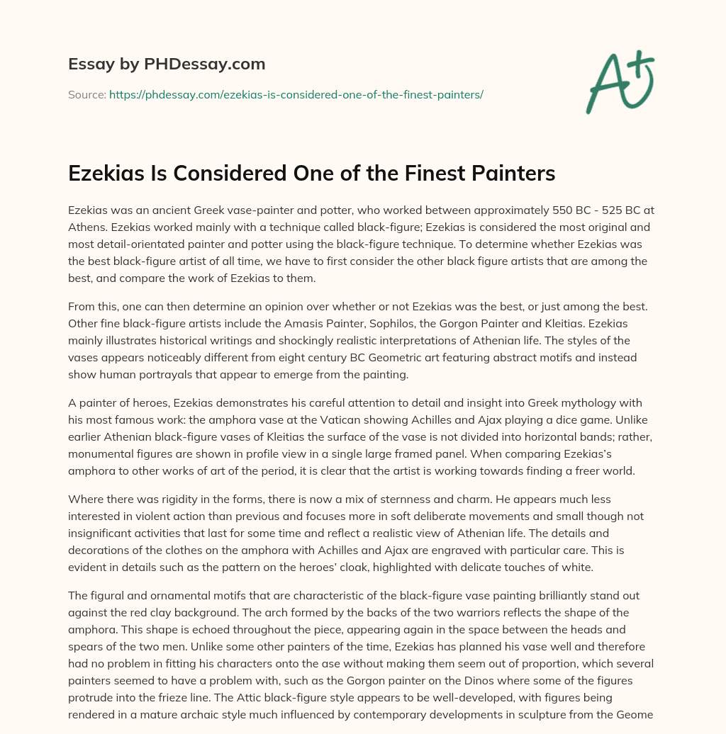 Ezekias Is Considered One of the Finest Painters essay