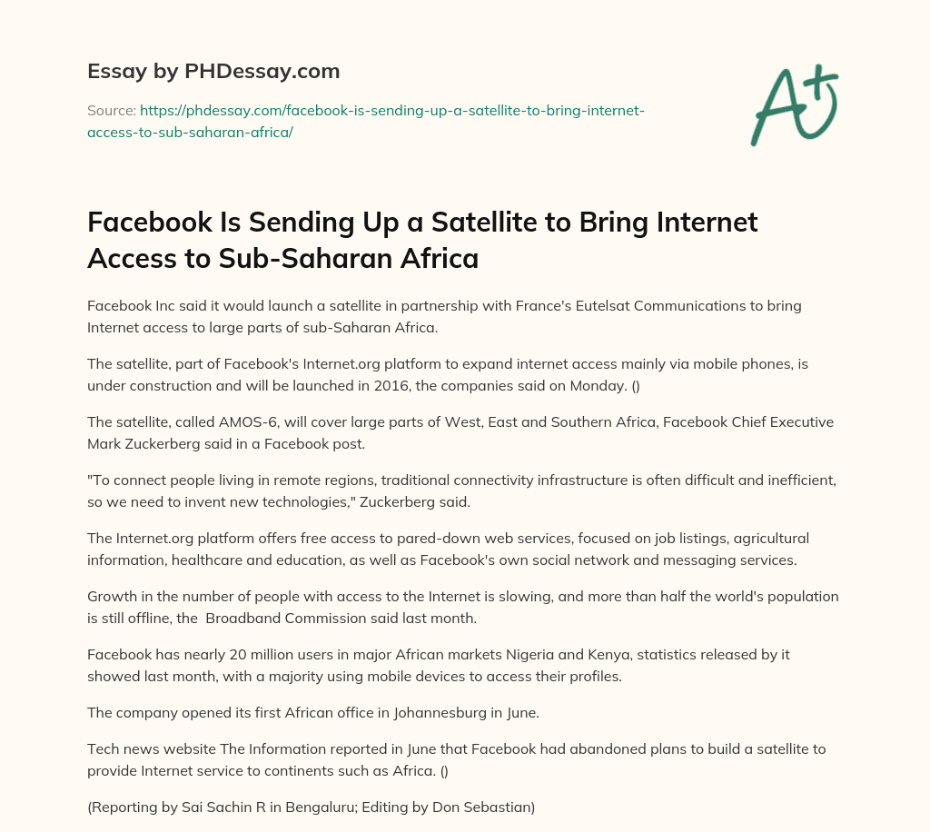 Facebook Is Sending Up a Satellite to Bring Internet Access to Sub-Saharan Africa essay