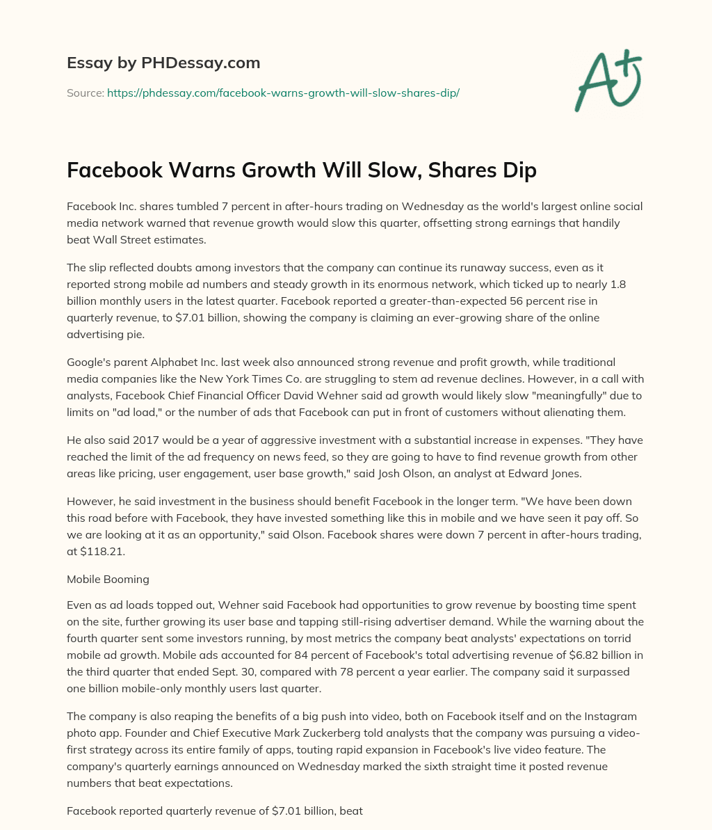 Facebook Warns Growth Will Slow, Shares Dip essay