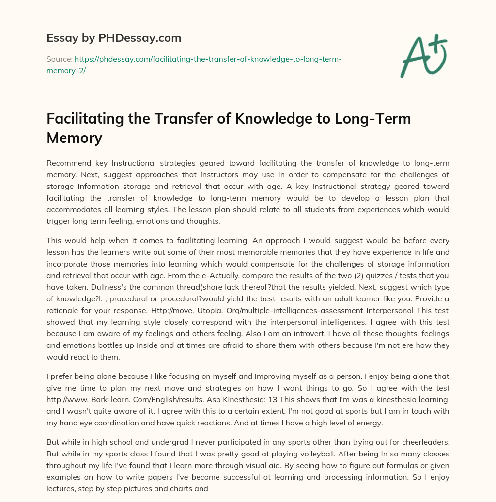 Facilitating the Transfer of Knowledge to Long-Term Memory essay