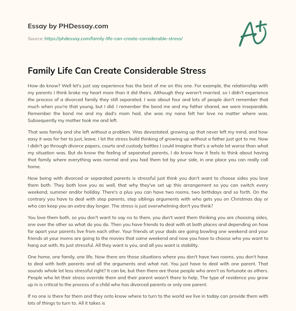 Family Life Can Create Considerable Stress essay