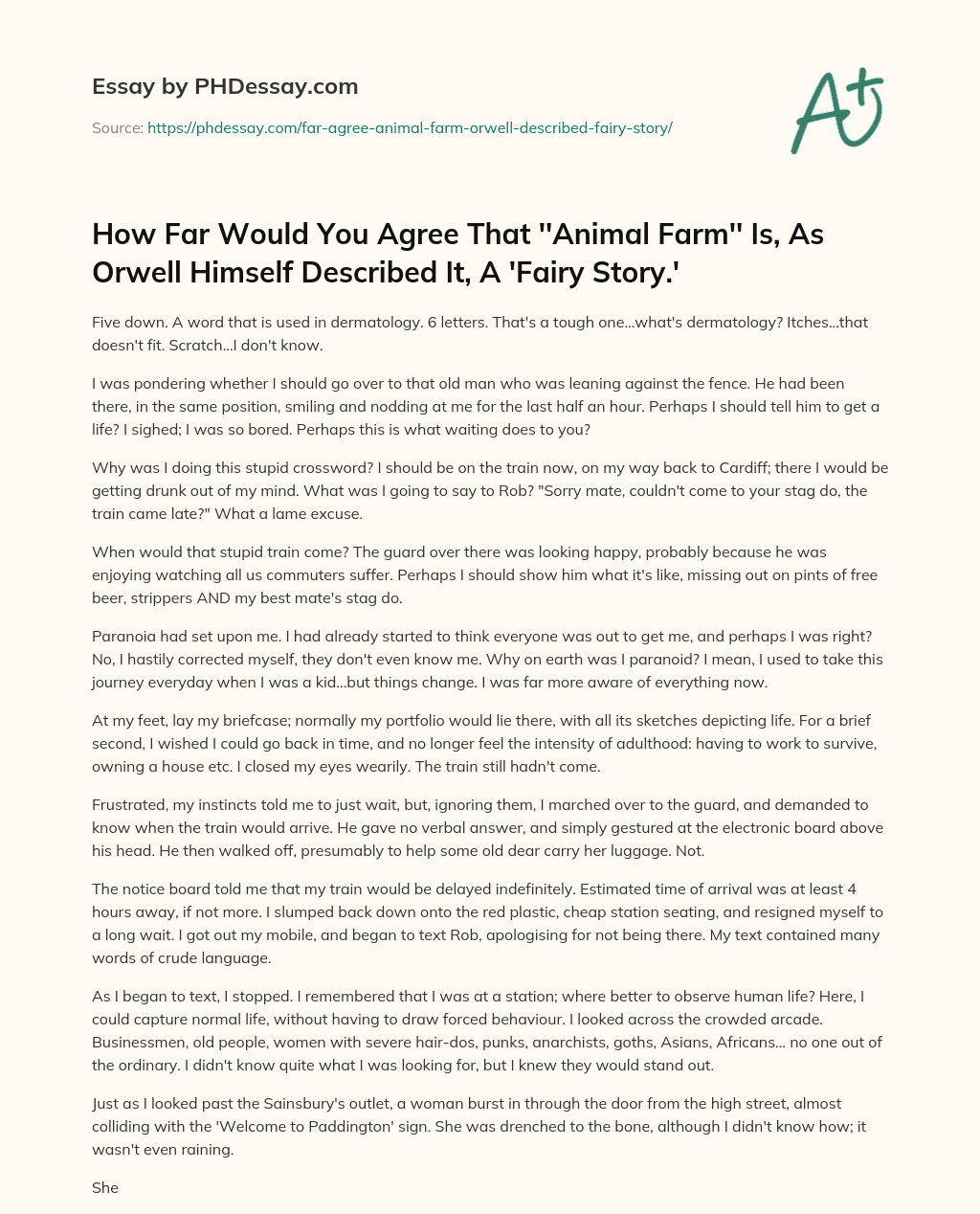 How Far Would You Agree That ”Animal Farm” Is, As Orwell Himself Described It, A ‘Fairy Story.’ essay