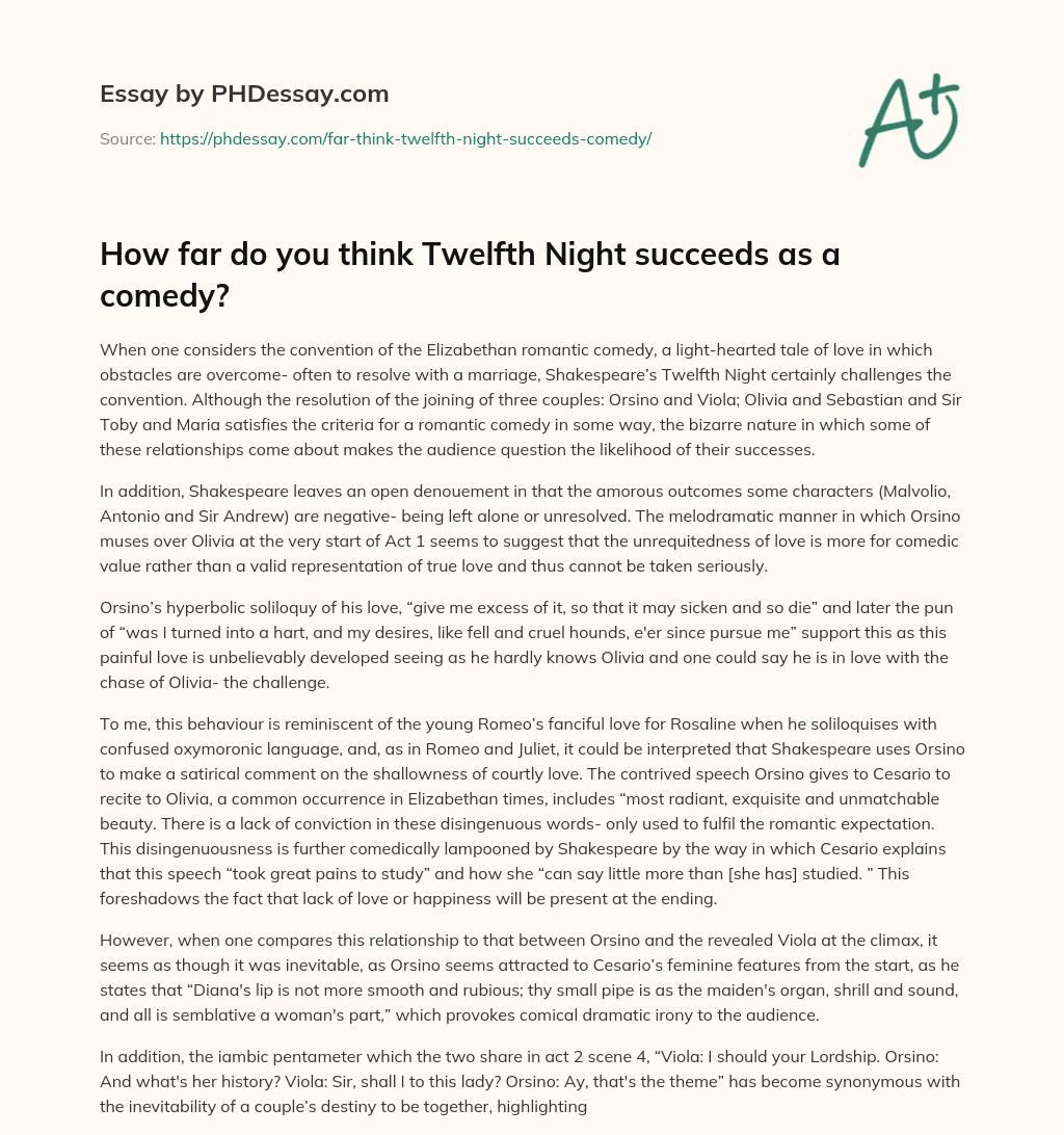 How far do you think Twelfth Night succeeds as a comedy? essay