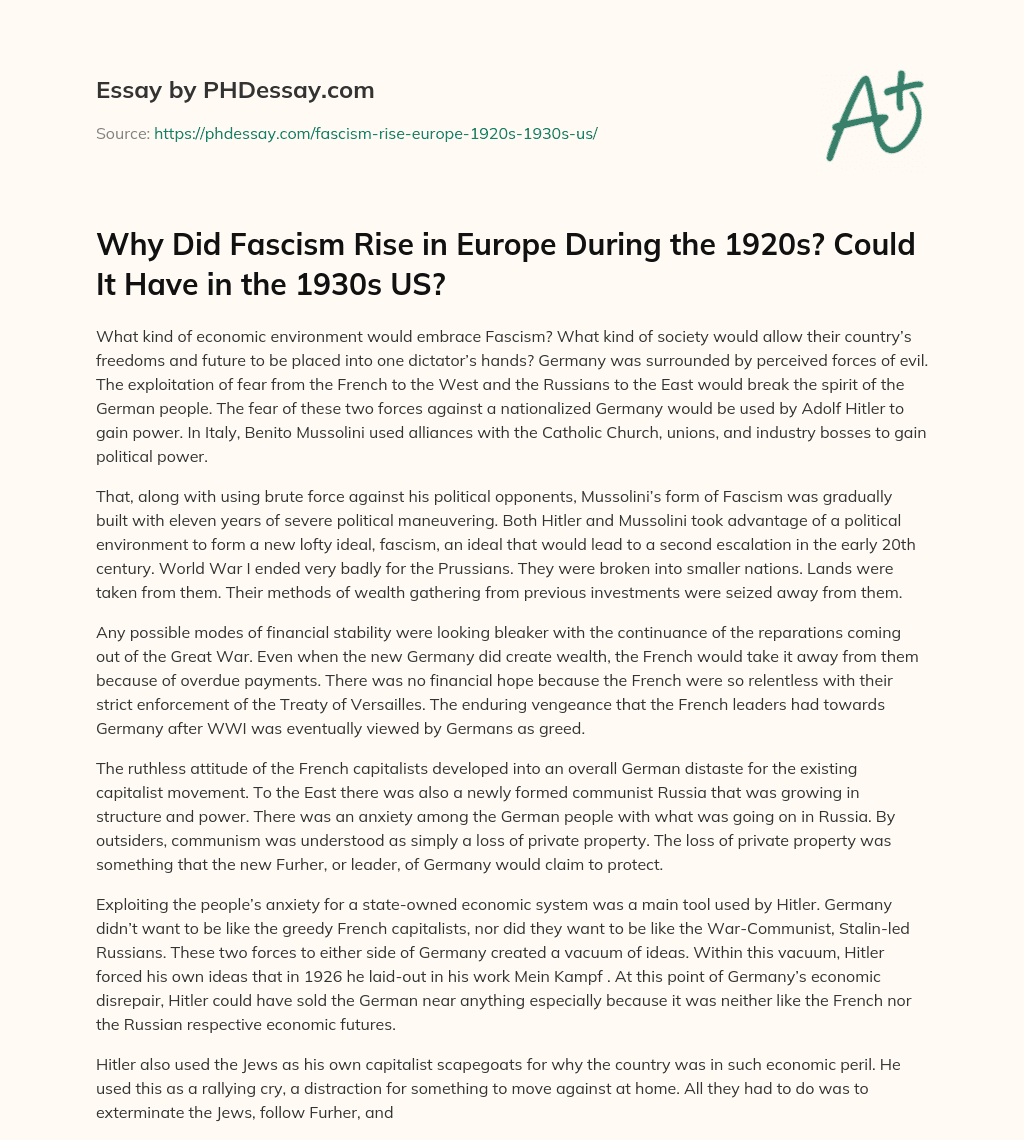 Why Did Fascism Rise in Europe During the 1920s? Could It Have in the 1930s US? essay
