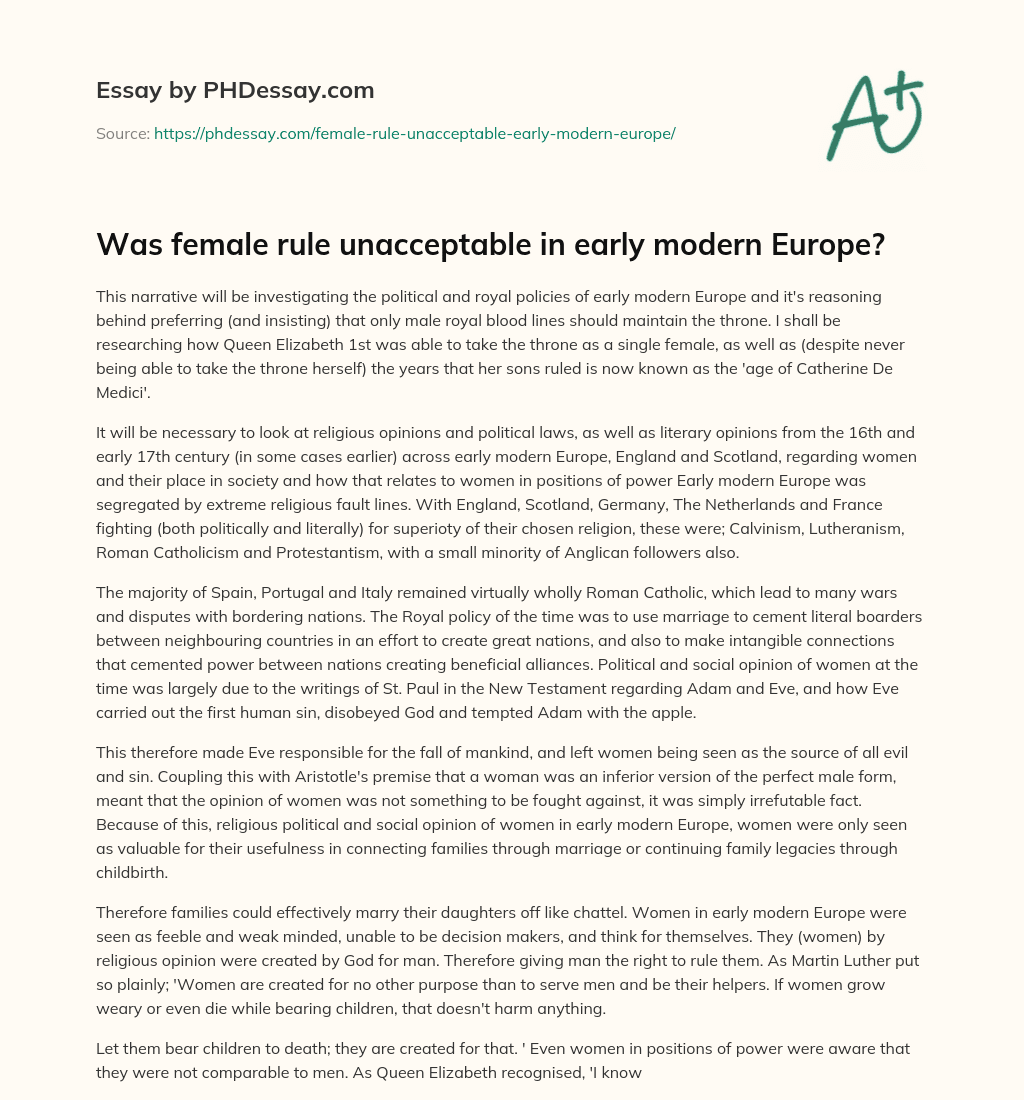 Was female rule unacceptable in early modern Europe? essay