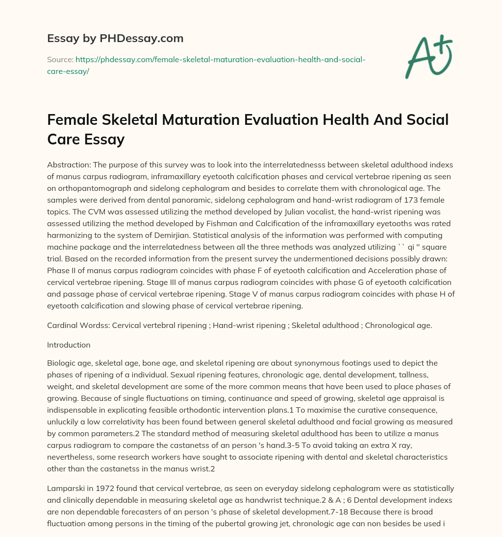 Female Skeletal Maturation Evaluation Health And Social Care Essay essay
