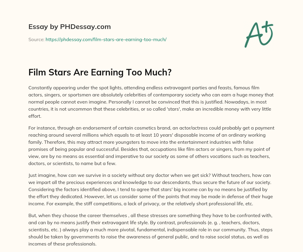 Film Stars Are Earning Too Much? essay