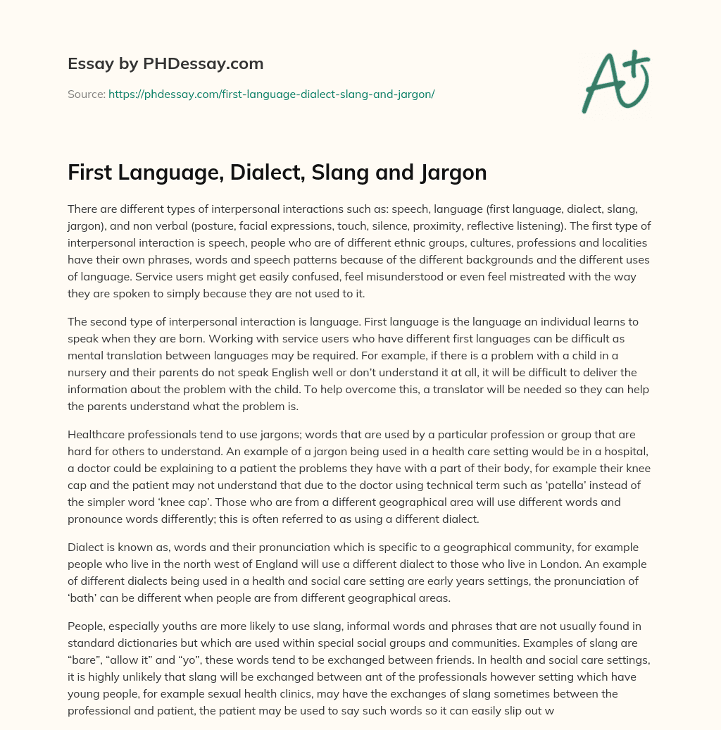 First Language, Dialect, Slang and Jargon (500 Words)