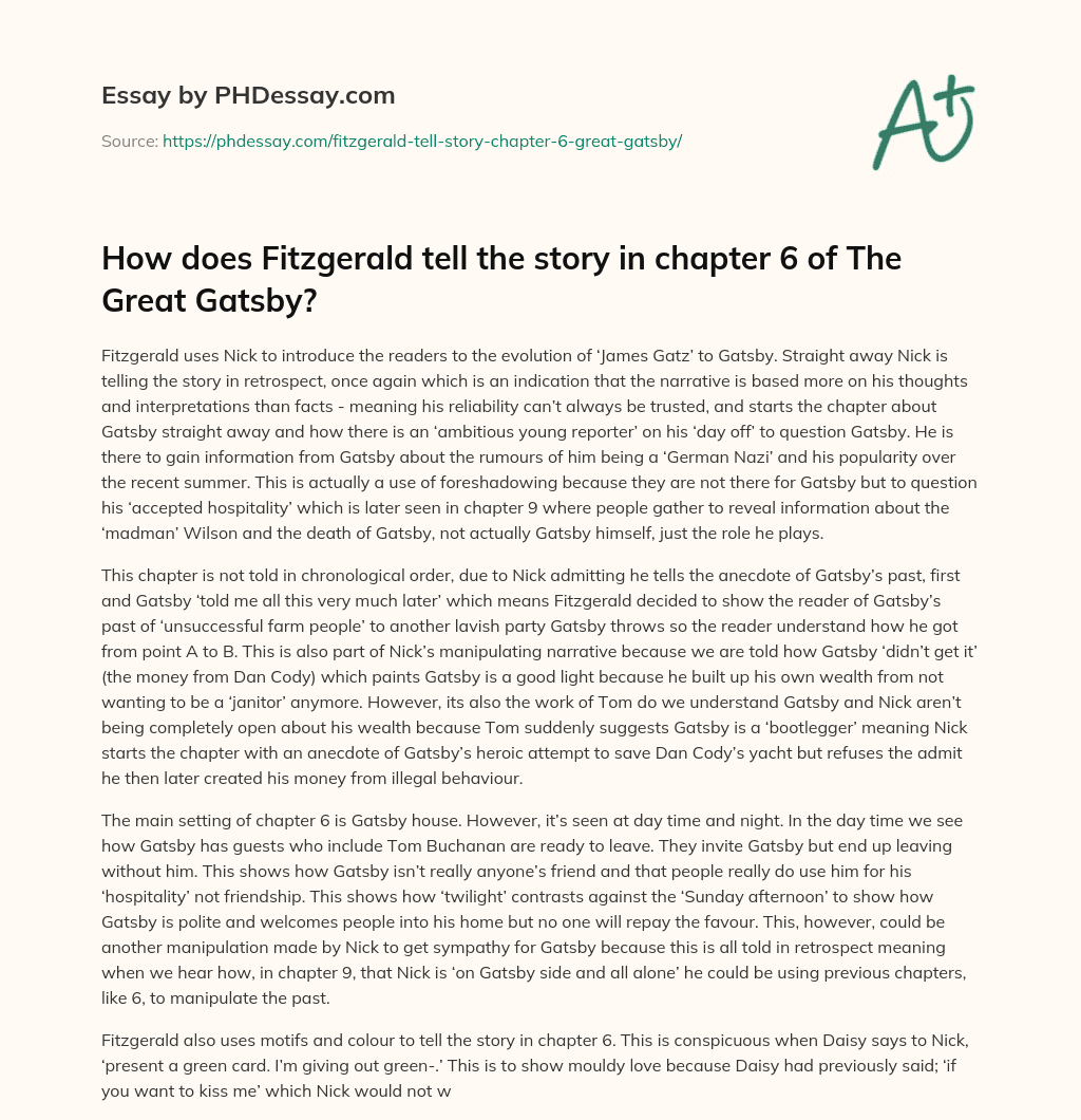 How does Fitzgerald tell the story in chapter 6 of The Great Gatsby