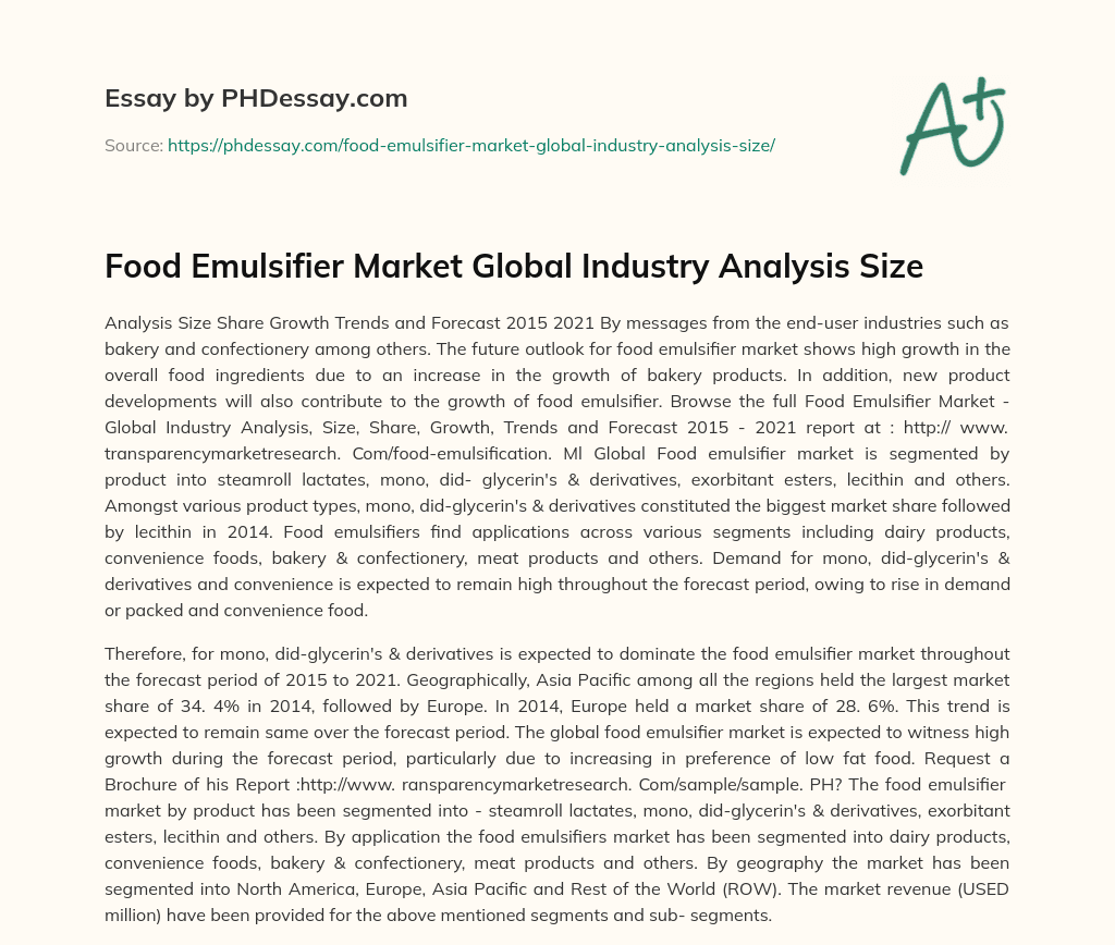 Food Emulsifier Market Global Industry Analysis Size essay