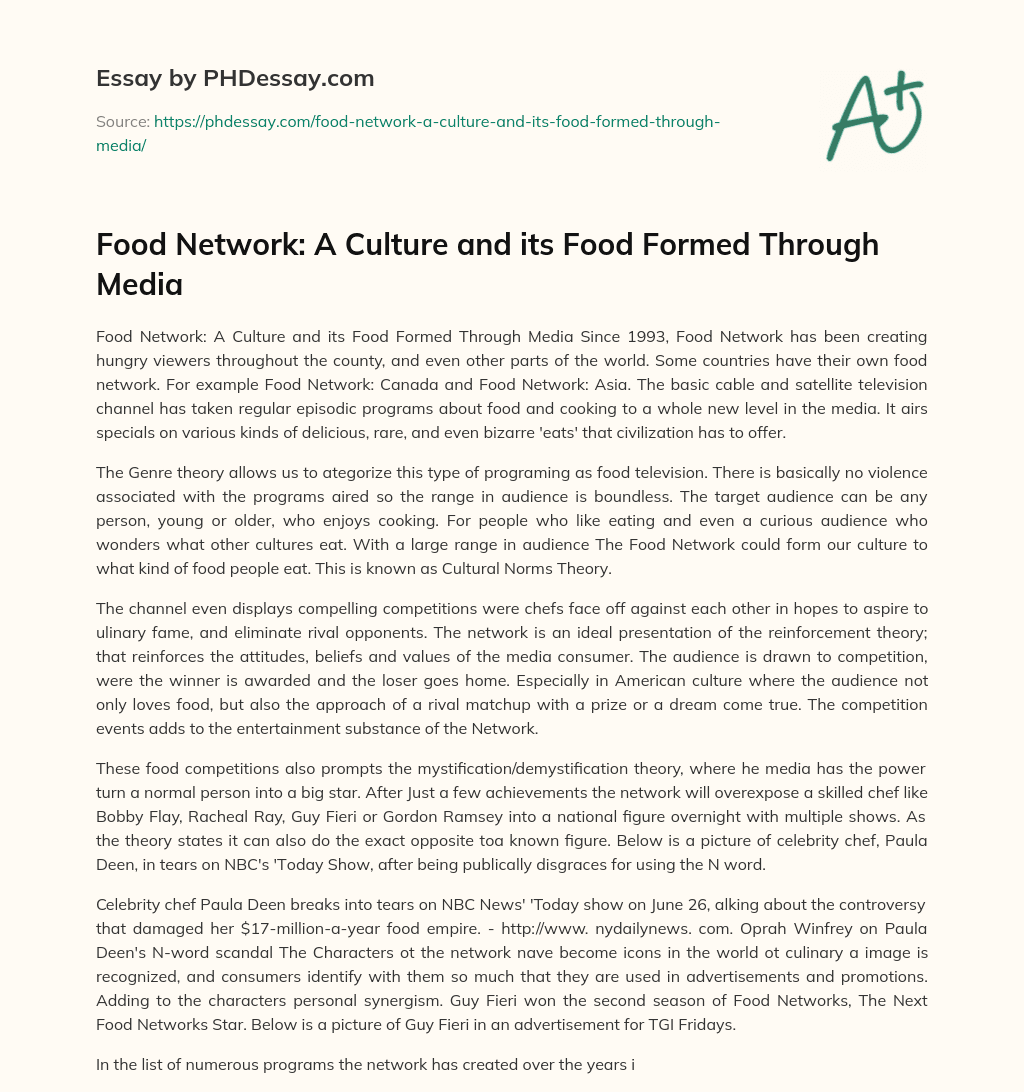 Food Network: A Culture and its Food Formed Through Media essay