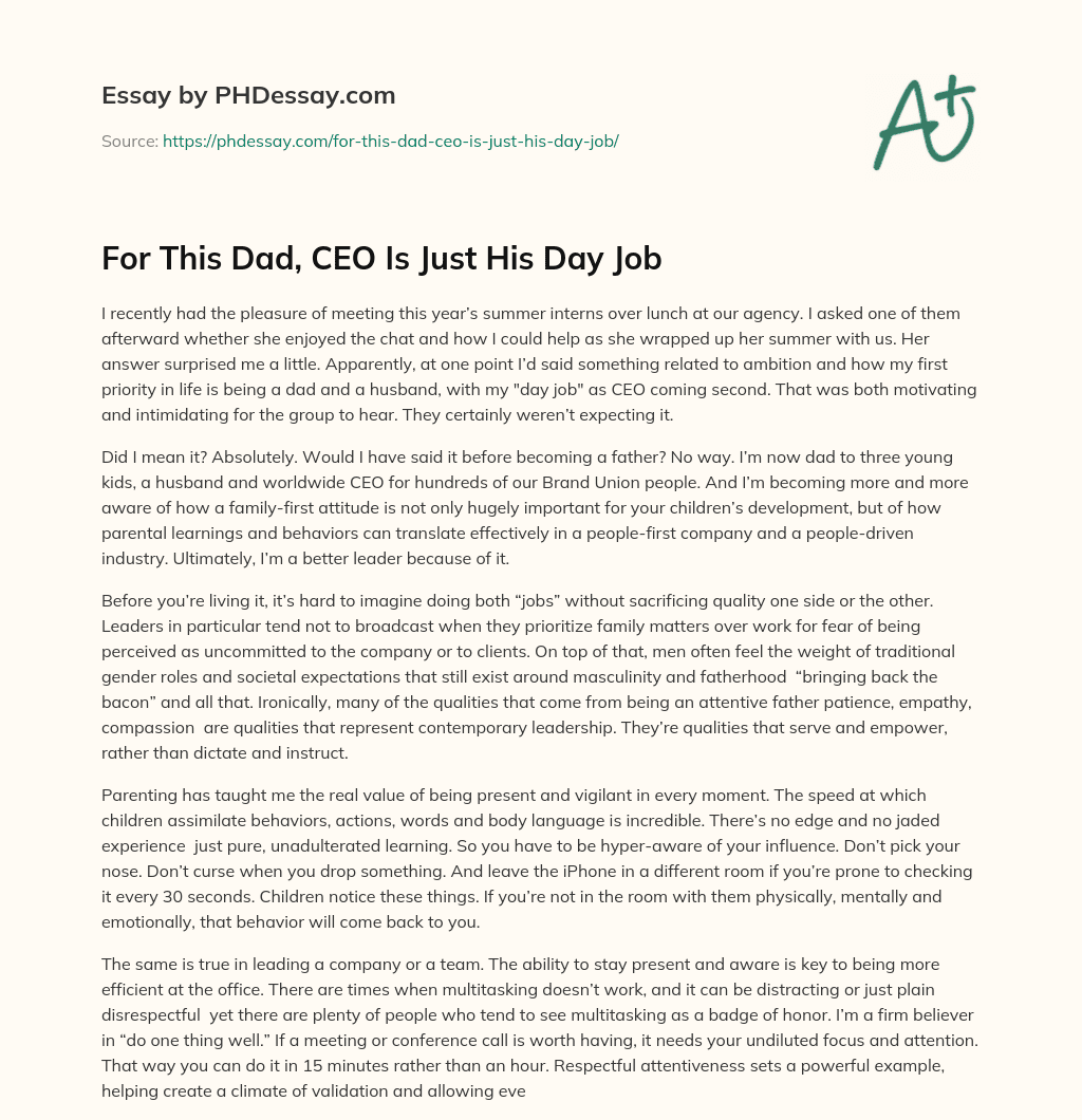 For This Dad, CEO Is Just His Day Job essay