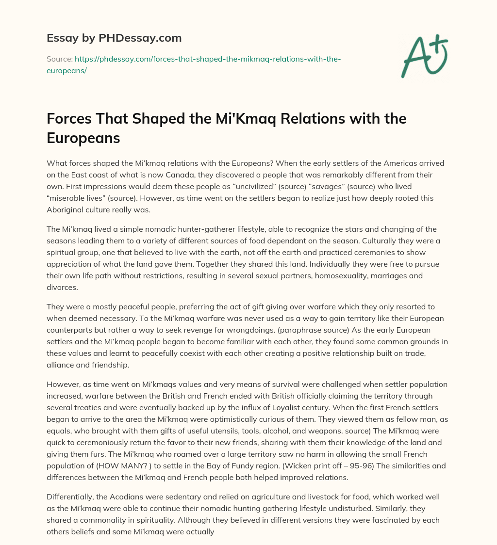 Forces That Shaped the Mi’Kmaq Relations with the Europeans essay