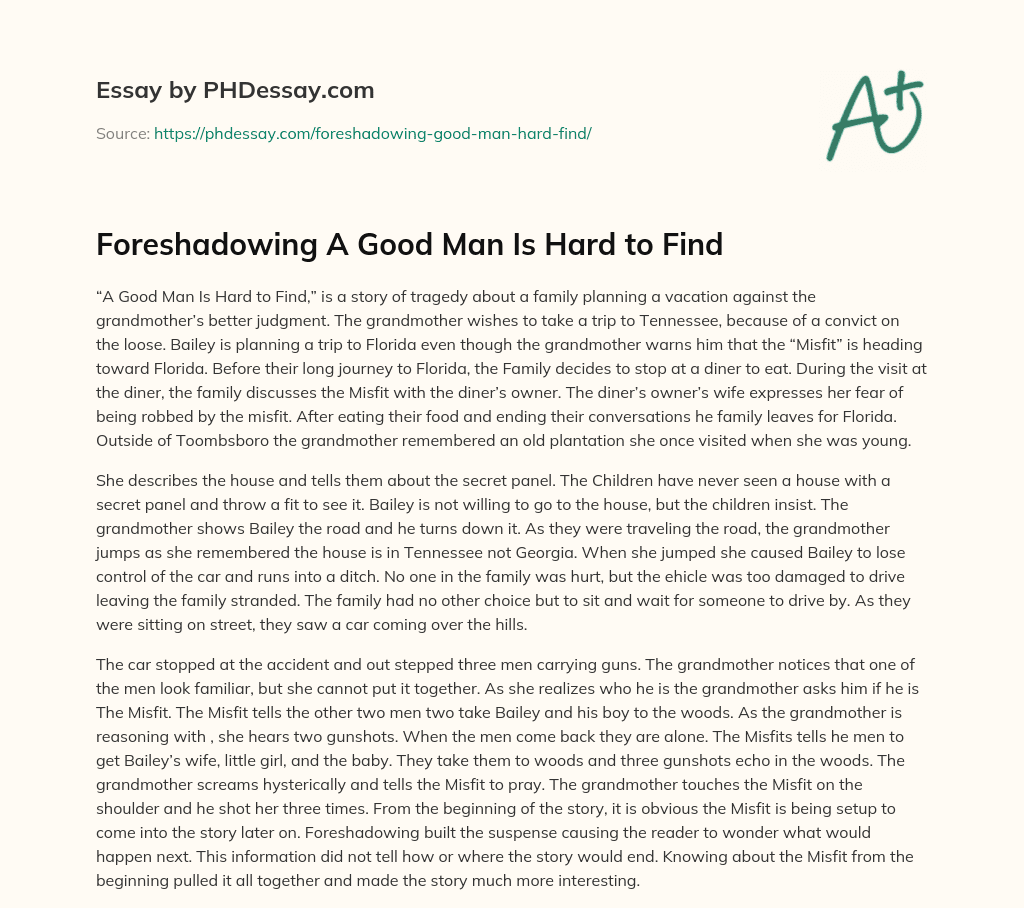 Foreshadowing A Good Man Is Hard to Find essay