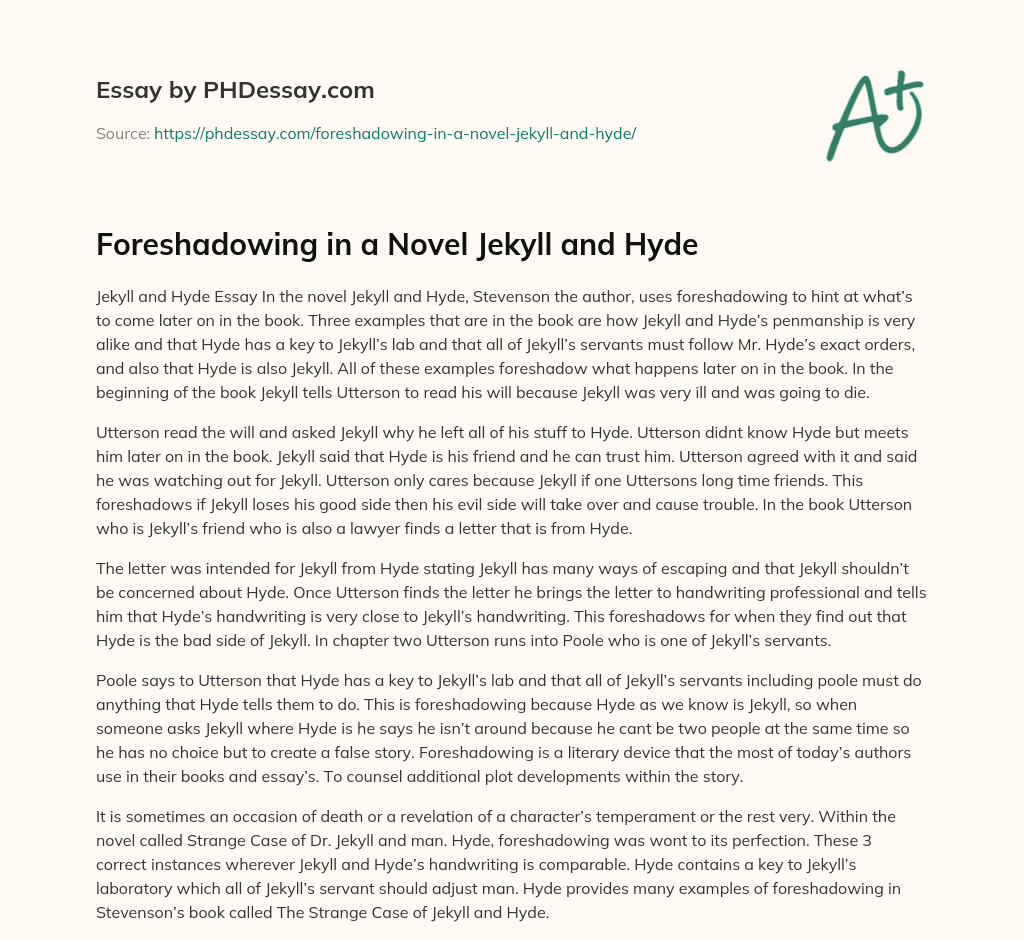 Foreshadowing in a Novel Jekyll and Hyde essay