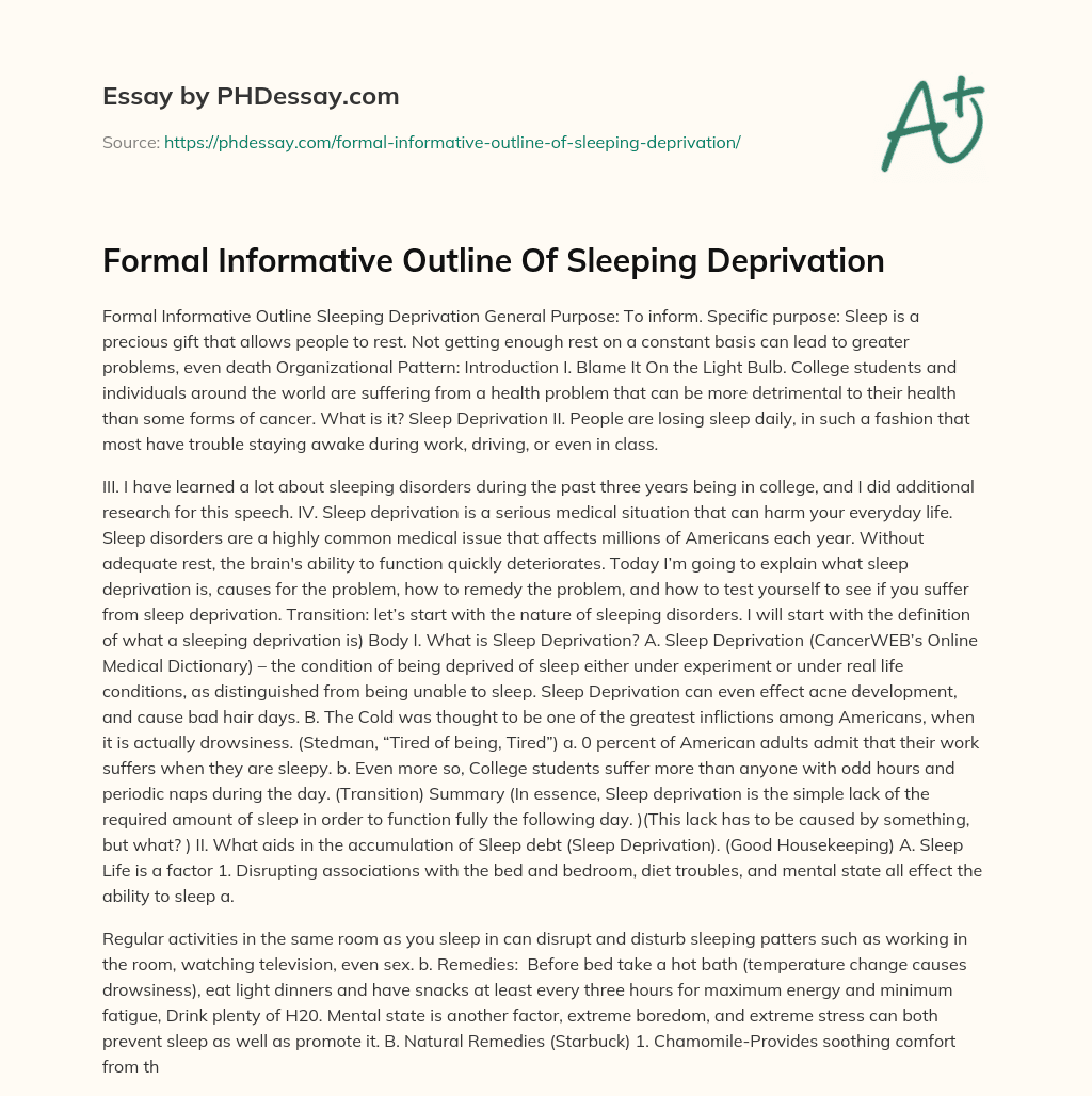 Formal Informative Outline Of Sleeping Deprivation essay