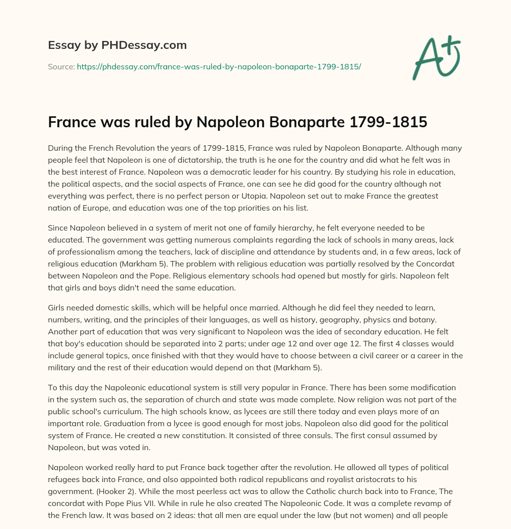 France was ruled by Napoleon Bonaparte 1799-1815 essay