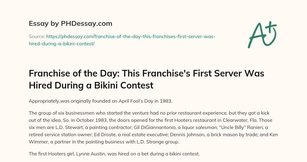 Franchise of the Day: This Franchise’s First Server Was Hired During a Bikini Contest essay